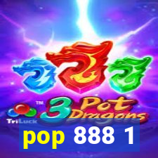 pop 888 1